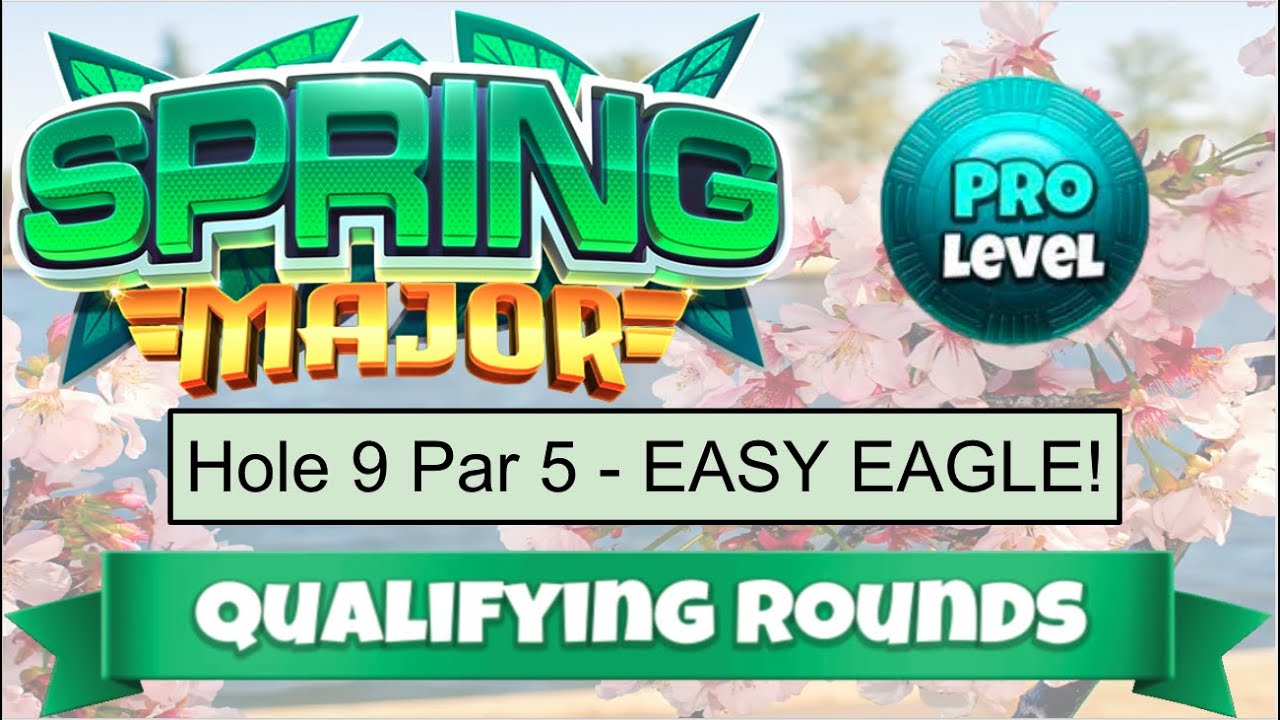Golf Clash Spring Major 2022 PRO Hole 9 Qualifying Round! Golf Clash Boss