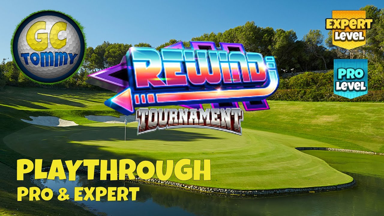 PRO & EXPERT, Playthrough Rewind Tournament, *Golf Clash Guide