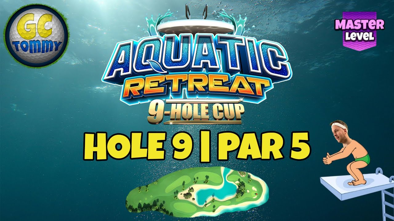 Master, QR Hole 9 - Par 5, ALBA - Aquatic Retreat 9-hole cup, *Golf ...