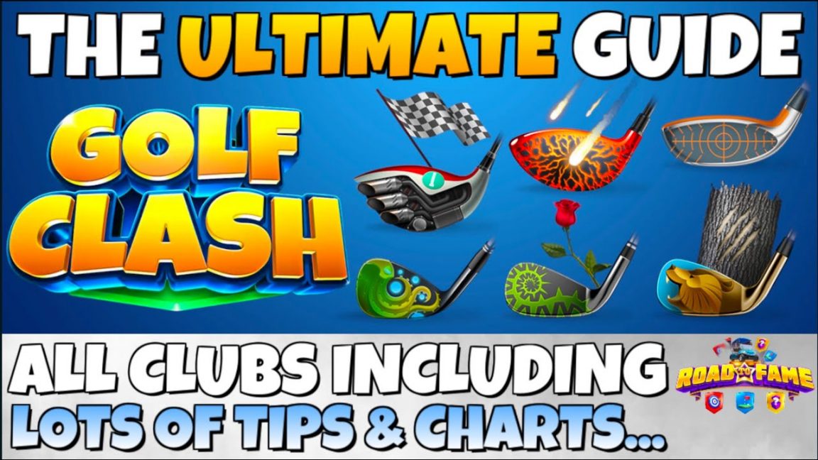 THE ULTIMATE GOLF CLASH CLUB GUIDE Tips, Upgrades, Charts, Road to